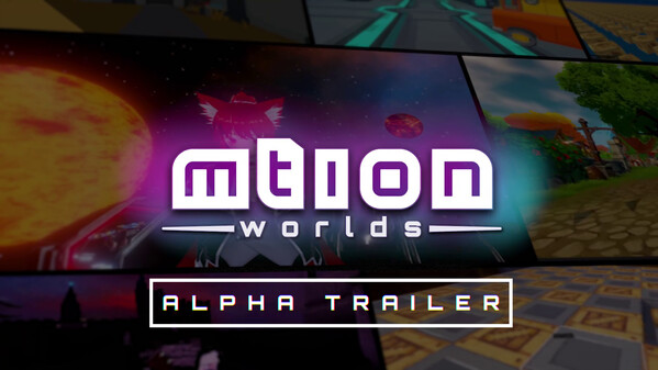 mtion worlds alpha trailer