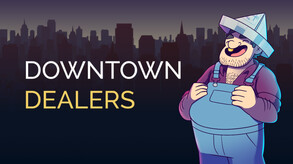 Downtown Dealers - Trailer