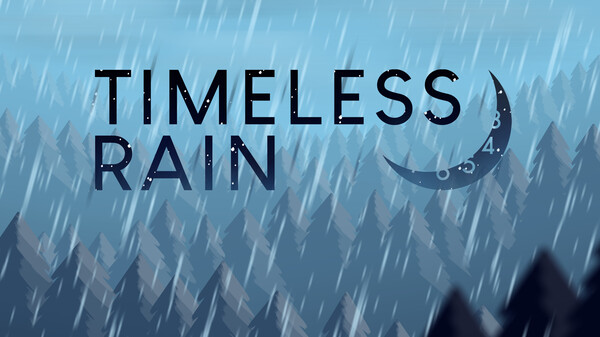 Timeless Rain Demo Trailer