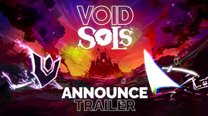 Void Sols | Announce Trailer