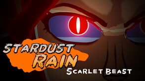 Stardust Rain - Scarlet Beast