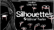 SILHOUTTES (Official trailer)
