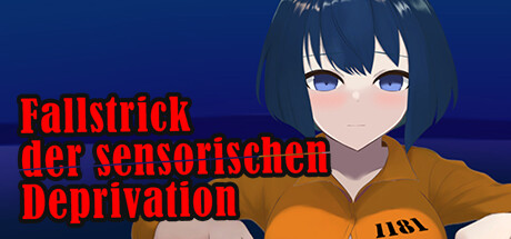 Fallstrick der sensorischen Deprivation
