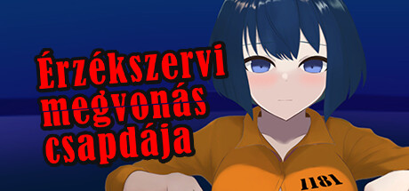 Érzékszervi megvonás csapdája