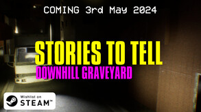 Stories to Tell [Alpha 2] - Downhill Cemetery screenshot thumbnail video
