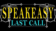 Speakeasy: Last Call Teaser Trailer