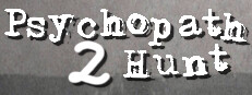 Psychopath Hunt Chapter two