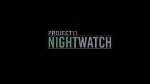 Project13: Nightwatch screenshot thumbnail video