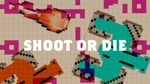 Shoot or Die