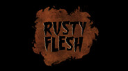 Rusty Flesh Announcement Trailer