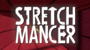 Stretchmancer – In Development Trailer