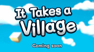 It Takes a Village - Announcement Trailer