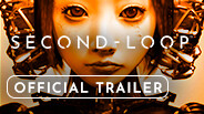SECOND-LOOP – Official Announce Trailer