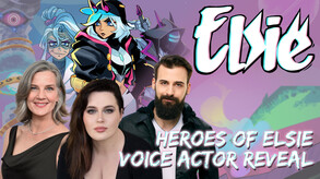 Heroes of Elsie Voice Actor Reveal Trailer