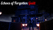 Echoes of Forgotten Guilt Map Trailer
