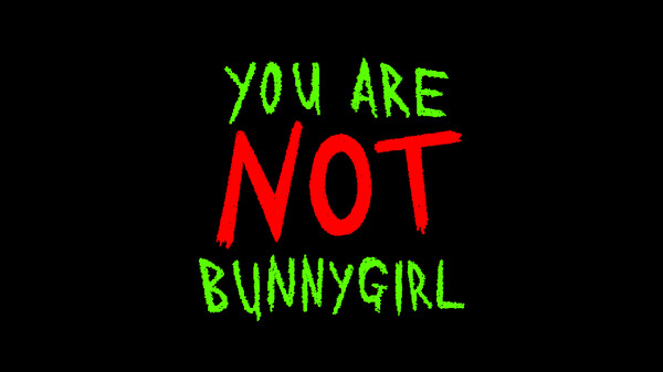 You Are NOT Bunnygirl screenshot thumbnail video
