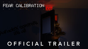 Fear Calibration - Official Trailer