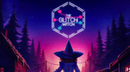 The Glitch Witch Trailer