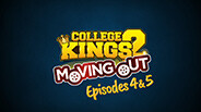 College Kings 2 - Episodes 4 & 5 "Moving Out" screenshot thumbnail video