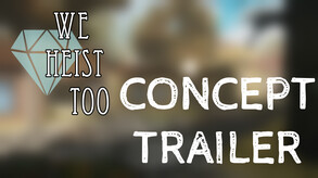 We Heist Too: Theft & Stealth Game screenshot thumbnail video