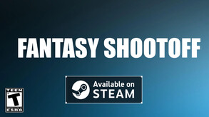 Fantasy Shootoff Steam Launch trailer
