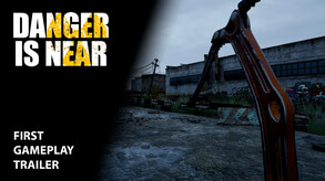 Danger is near - First trailer