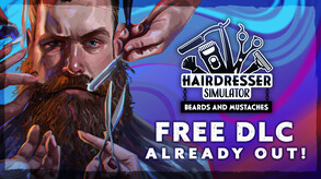 Hairdresser Simulator - Beards and Mustaches DLC screenshot thumbnail video