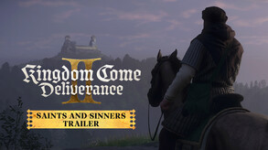 Kingdom Come: Deliverance II - Saints and Sinners unrated