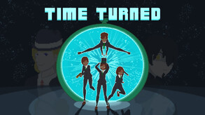 Time Turned Official Trailer
