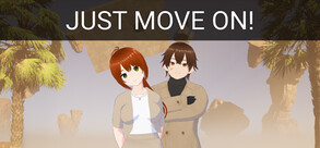 Just Move On! - Intro