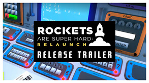 Rockets Are Super Hard: Relaunch (2024 Free Update) - Release Trailer