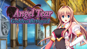 Angel Tear: Goddess Betrayed EN