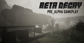 beta decay – Pre-Alpha Gameplay 2024