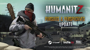 HumanitZ – Pursuits and Perspectives Update