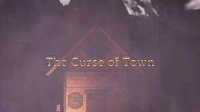 The Curse of Town - Trailer 02