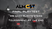 Almost | Final Playtest Teaser