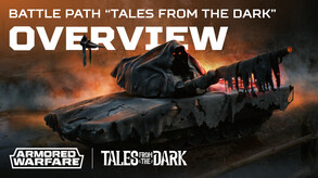 Armored Warfare – Tales from the Dark Battle Path