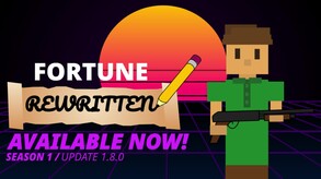 Fortune: Rewritten | Update 1.8.0