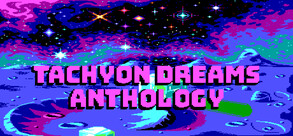 Tachyon Dreams Anthology screenshot thumbnail video