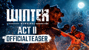Winter Survival – Official ACT II Release Date Announcement