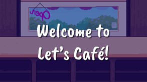 Let's Café Trailer