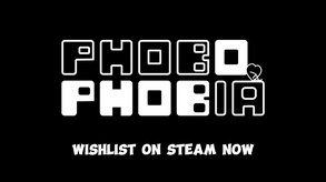 PhoboPhobia Steam Trailer