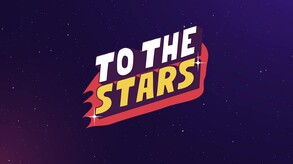 To the Stars Launch Trailer