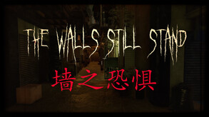墙之恐惧: The Walls Still Stand screenshot thumbnail video