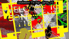 Condiment Tie Dye Playthrough