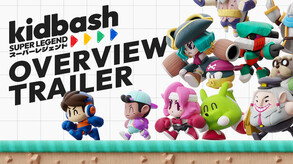 KIDBASH: SUPER LEGEND OVERVIEW TRAILER