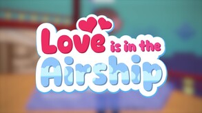 Love is in the Airship screenshot thumbnail video