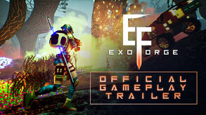 Exoforge | Official Gameplay Trailer