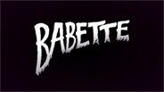 Babette – Babette Teaser