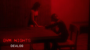 Gym Nights Devlog - Narrative